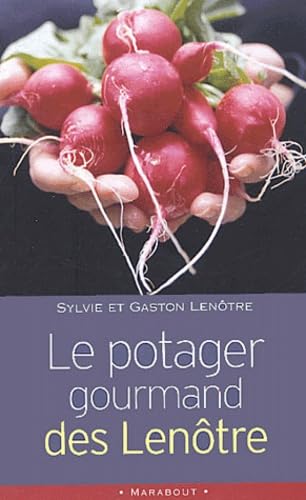 Le potager gourmand des Lenôtre Books