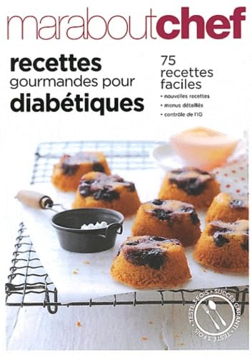 Recettes gourmandes pour diabétiques Books