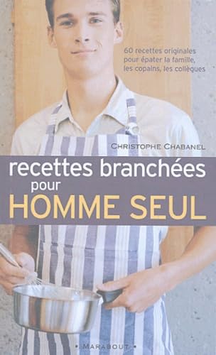 Recettes branchées pour homme seul book
