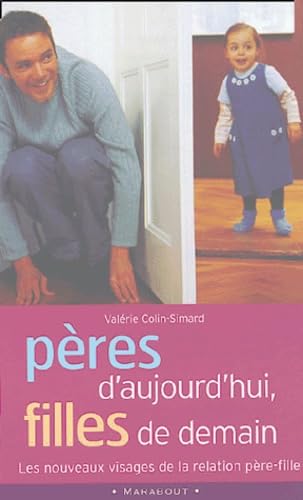 Pères d'aujourd'hui, filles de demain book
