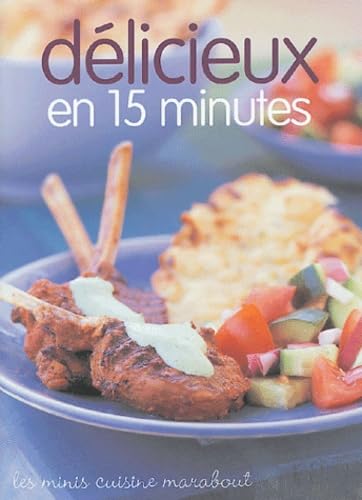 Délicieux en 15 minutes Books