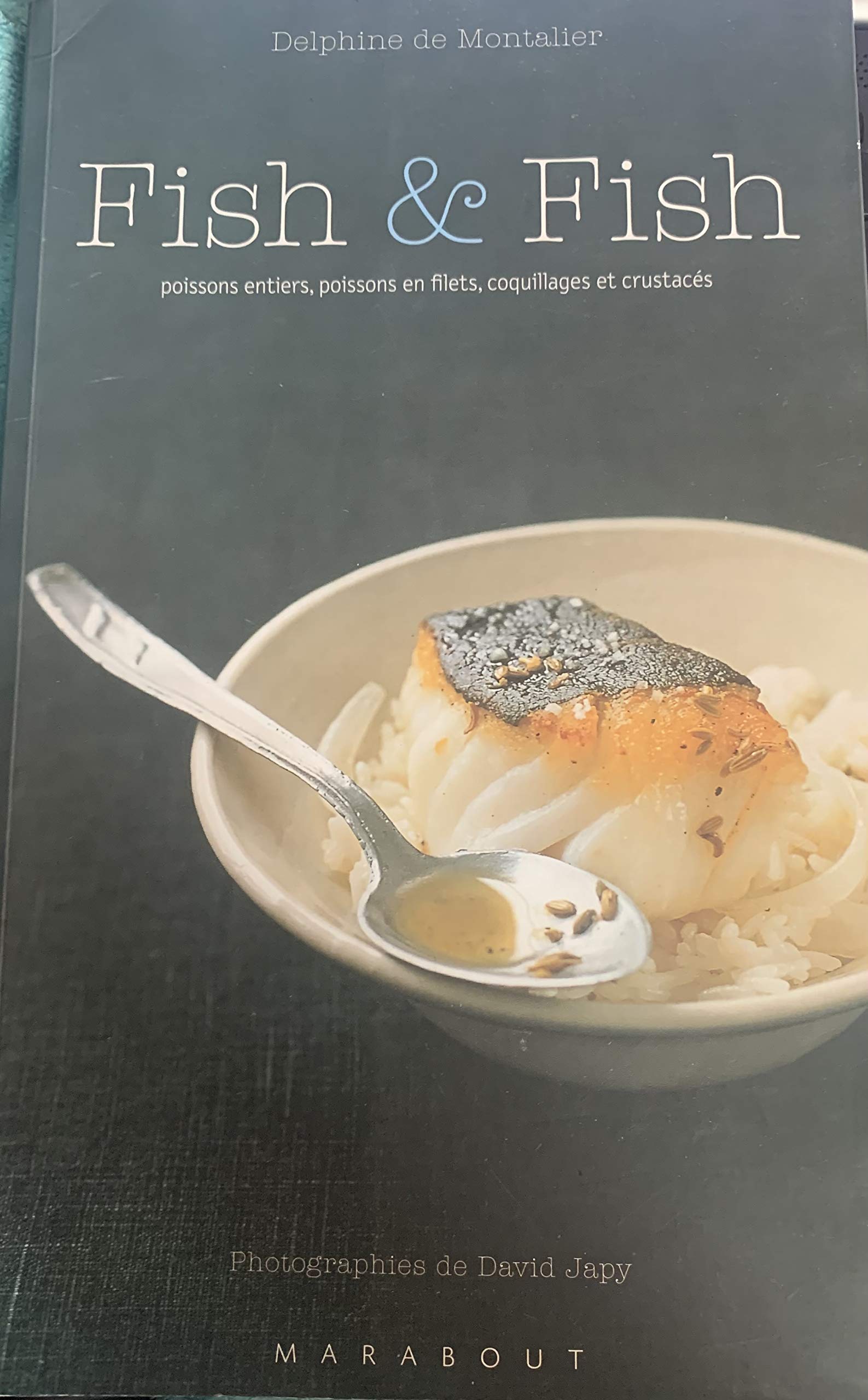 Fish and Fish: Poissons entiers, poissons en filets, coquillages et crustacés Leisure & Fun