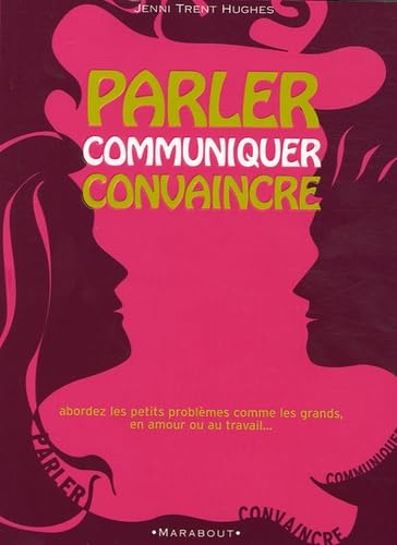 Parler, communiquer, convaincre book