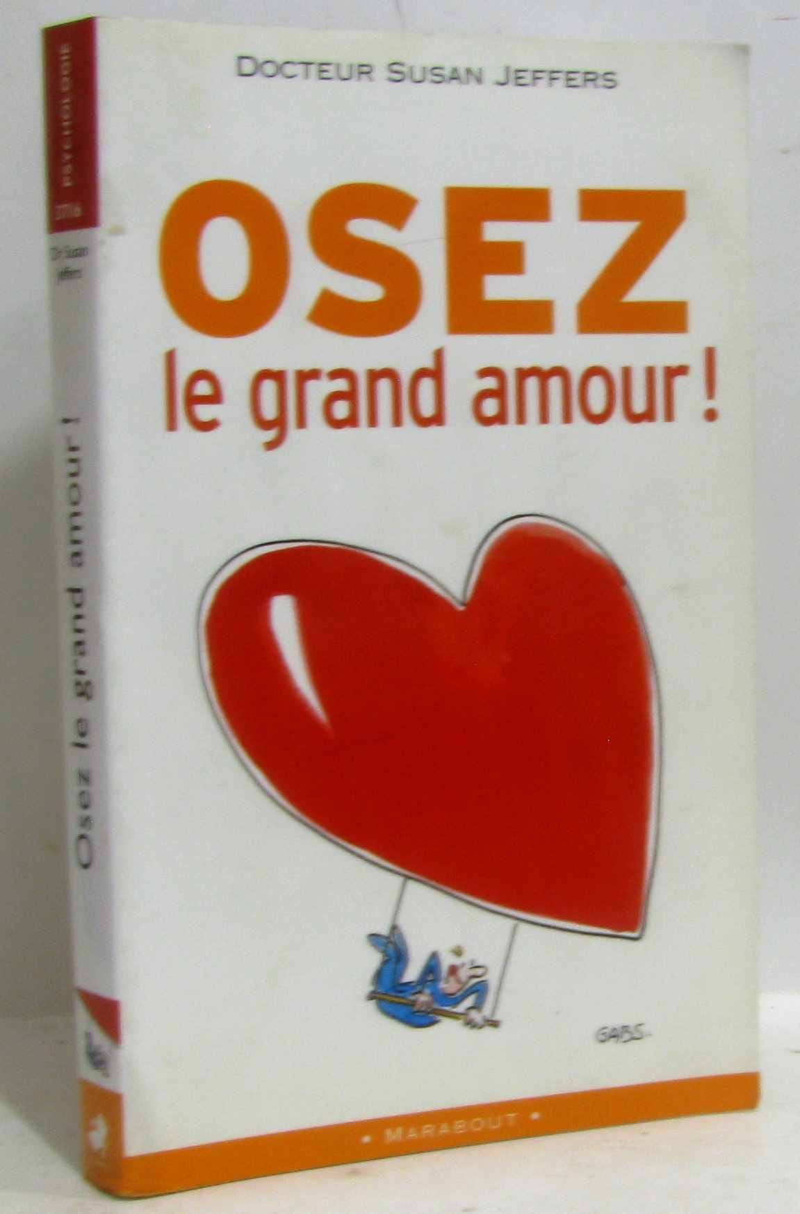 Osez le grand amour! Books