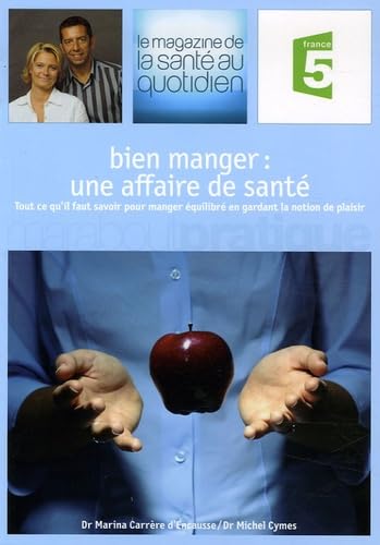 Bien manger : une affaire de santé Books