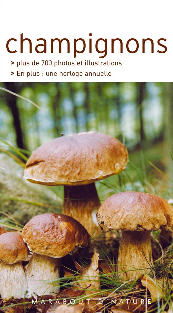 Champignons: Les reconnaître facilement sans se tromper Books