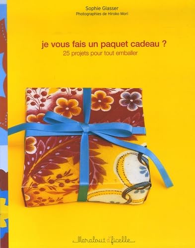 Je vous fais un paquet cadeau ? book
