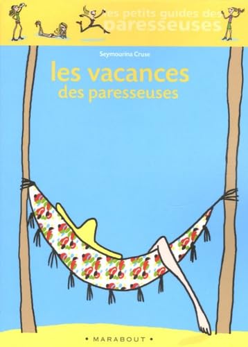 Les Vacances des paresseuses Books