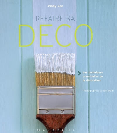 Product Image: Refaire sa déco : les techniques essentielles de la décoration