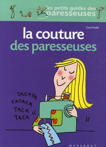 La Couture des paresseuses Leisure & Fun