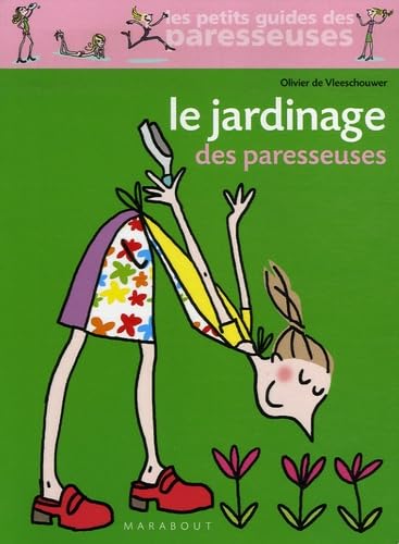 Le Jardinage des paresseuses Books