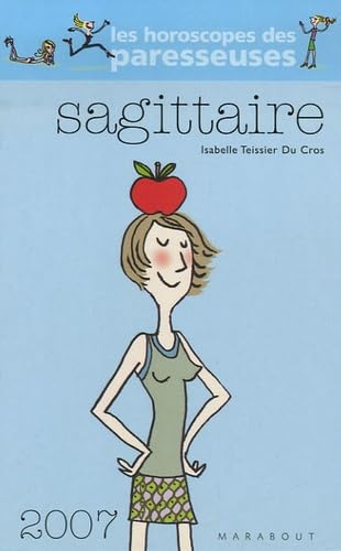 Sagittaire: Vos enjeux en 2007 book