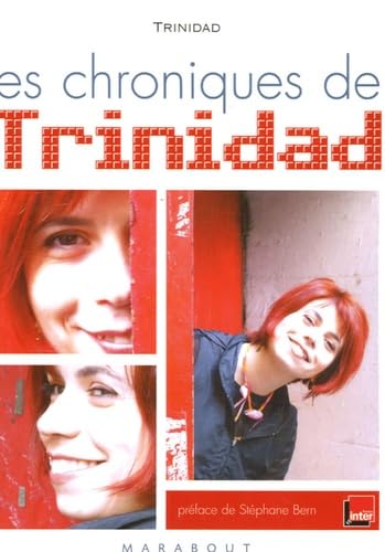 Les chroniques de Trinidad: Pour l'émission "Le Fou du roi" sur France Inter book