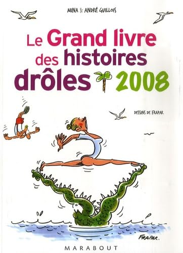 Le Grand Livre des histoires drôles book