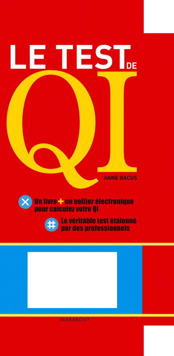 Le Test de QI: Les questions, l'interprétation de vos résultats Books