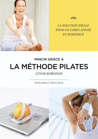 Product Image: Mincir grâce à la méthode Pilates
