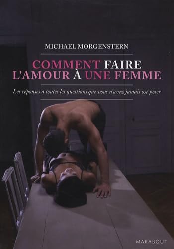 Comment Faire L'Amour a Une Femme Essays & Short Stories