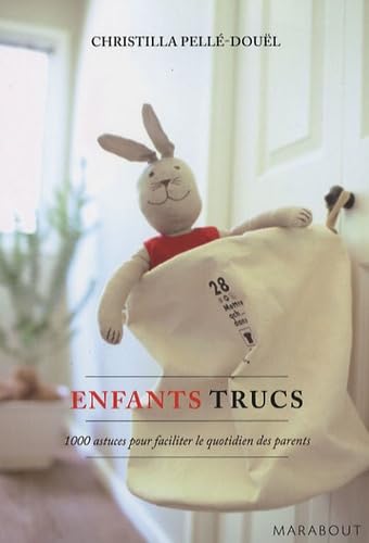 Enfants trucs: 1000 conseils pour les parents des 3-12 ans book