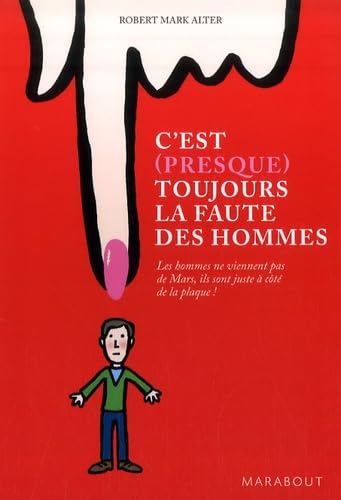 C'Est (Presque) Toujours LA Faute Des Hommes Essays & Short Stories