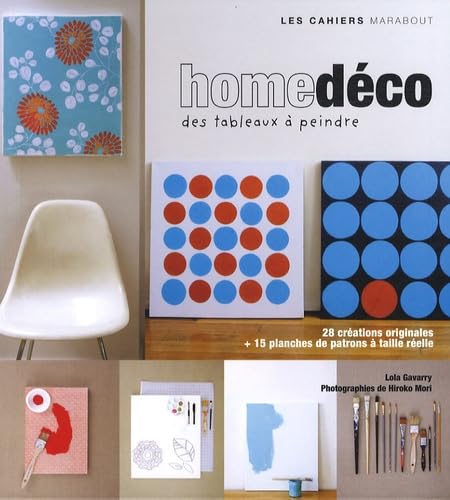 Homedéco: 28 idées de tableaux pour décorer chez soi book