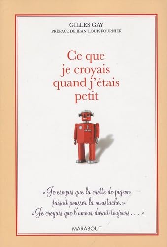 Ce que je croyais quand j'étais petit book