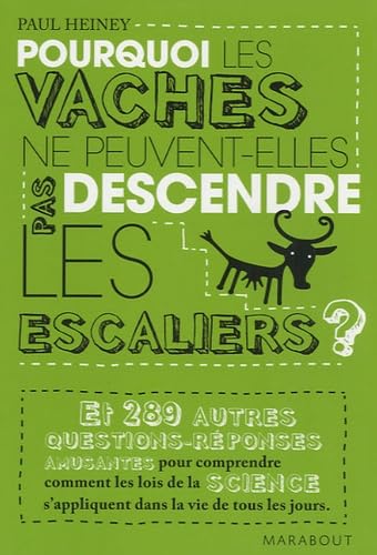 Pouquoi les vaches ne peuvent-elles pas descendre les escaliers ? Books