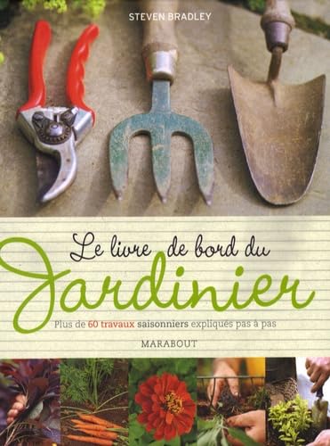 Livre de bord du jardinier book