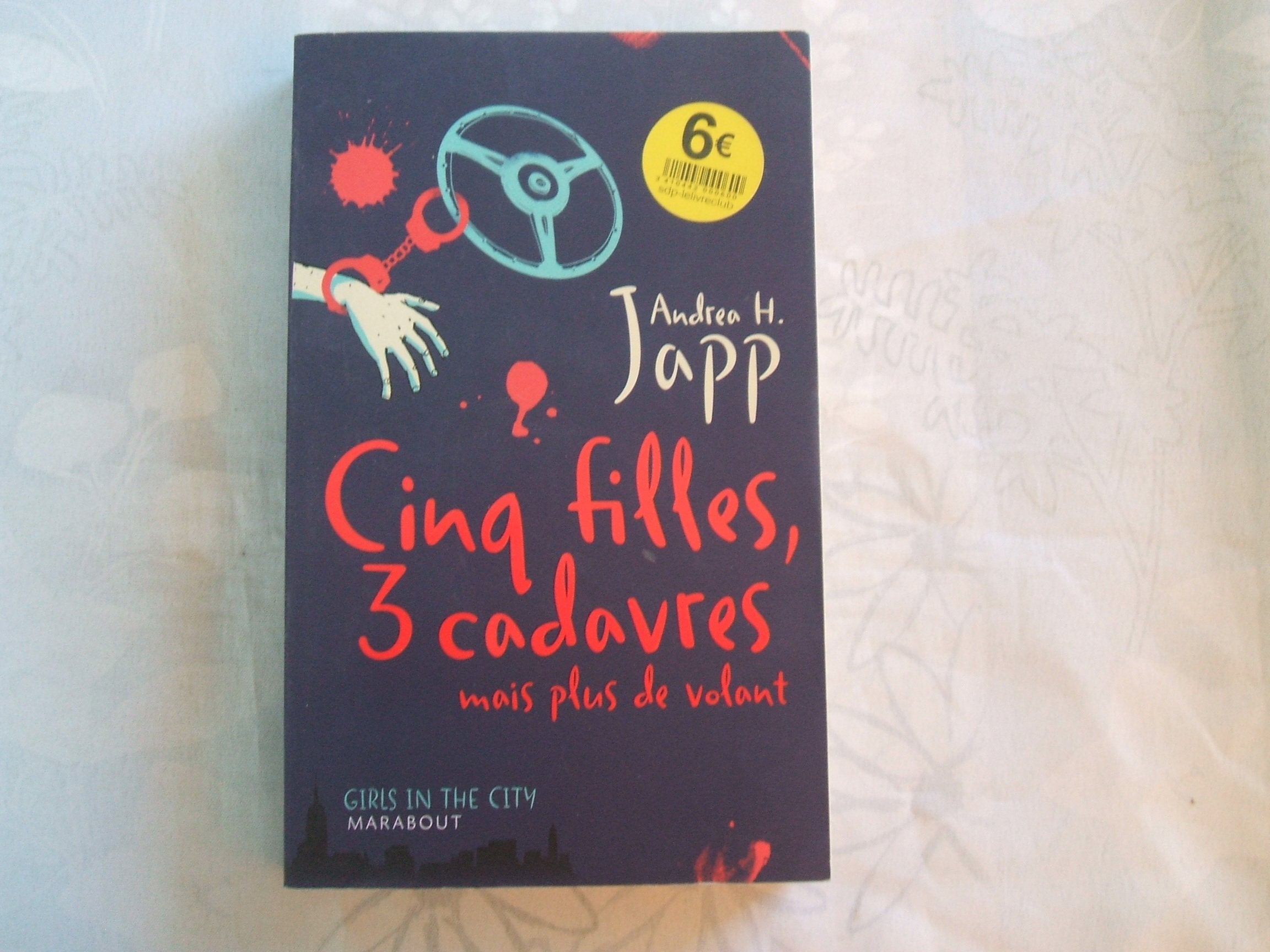 Cinq filles, trois cadavres mais plus de volant Books