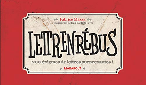 Lettrenrébus: 200 énigmes de lettres surprenantes Books