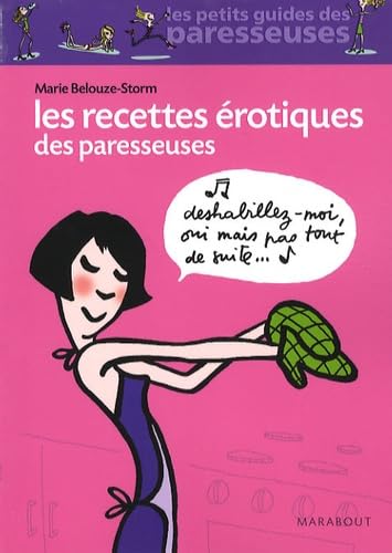 Les Recettes érotiques des paresseuses Books