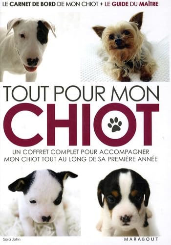 Tout pour mon chiot: Coffret en 2 volumes, Le carnet de bord de mon chiot ; Le guide du maître book