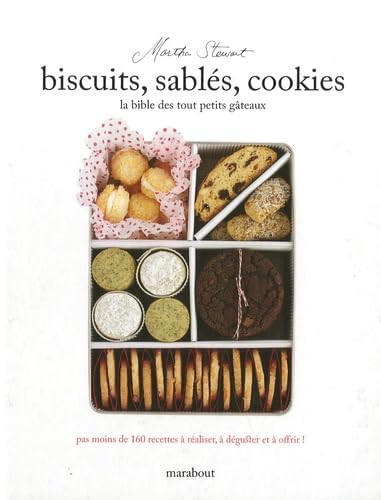Biscuits, sablés, cookies: La bible des tout petits gâteaux Books
