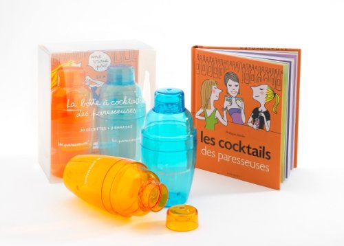 La boîte à cocktails des paresseuses: 30 recettes + 2 shakers book