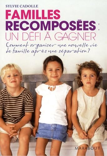 Familles recomposées : un défi à gagner book