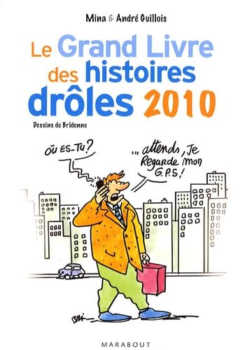 Le Grand Livre des histoires drôles 2010 book