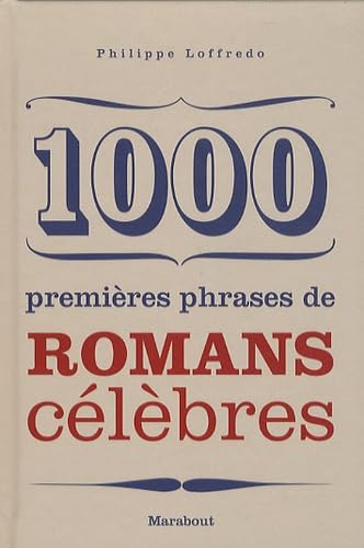 1000 premières phrases de romans célèbres Books