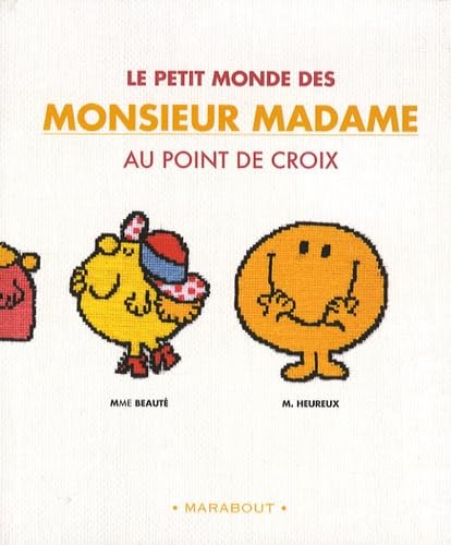 Le petit monde des Monsieur Madame au point de croix Books