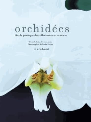 Orchidées: Guide pratique du collectionneur pour les sélectionner et les cultiver book