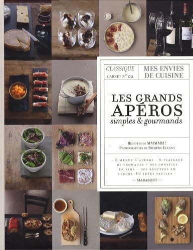 Les grands apéros simples et gourmands: Classique carnet n°2 Books
