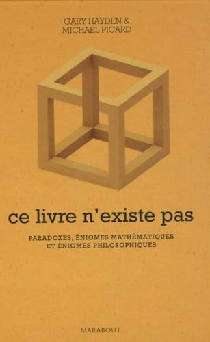 Ce livre n'existe pas: Paradoxes, énigmes mathématiques et énigmes philosophiques Books
