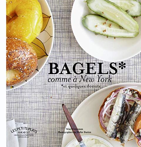 Bagels comme à New York: Et quelques donuts Books