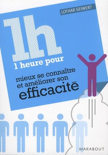 1 heure pour mieux se connaître et améliorer son efficacité Books