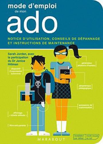 Mode d'emploi de mon ado: Notice d'utilisation, conseils de dépannage et instructions de maintenance book