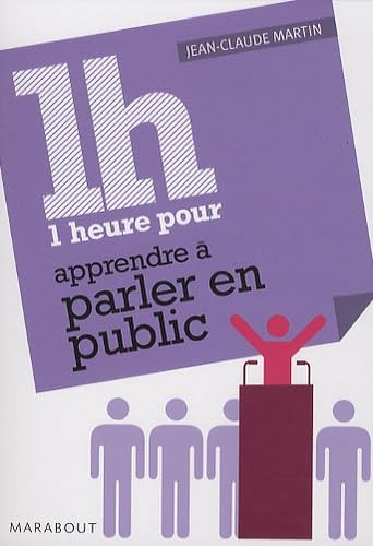 1 heure pour parler en public book