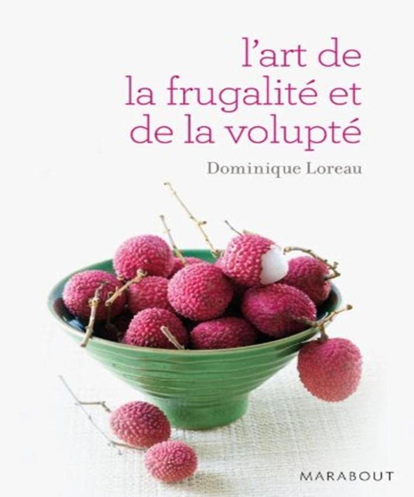 L'art de la frugalité et de la volupté book