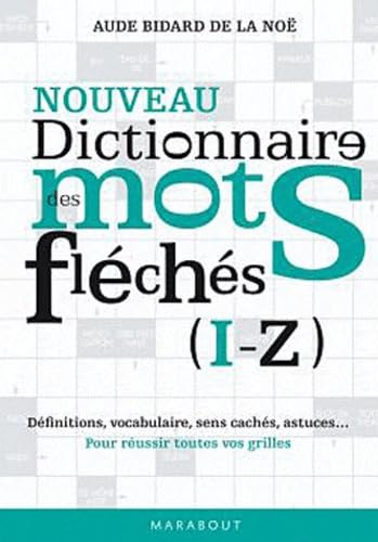 Dictionnaire des mots fléchés: Tome 2 (I-Z) Books