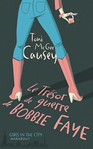 Le Trésor de guerre de Bobbie Faye book