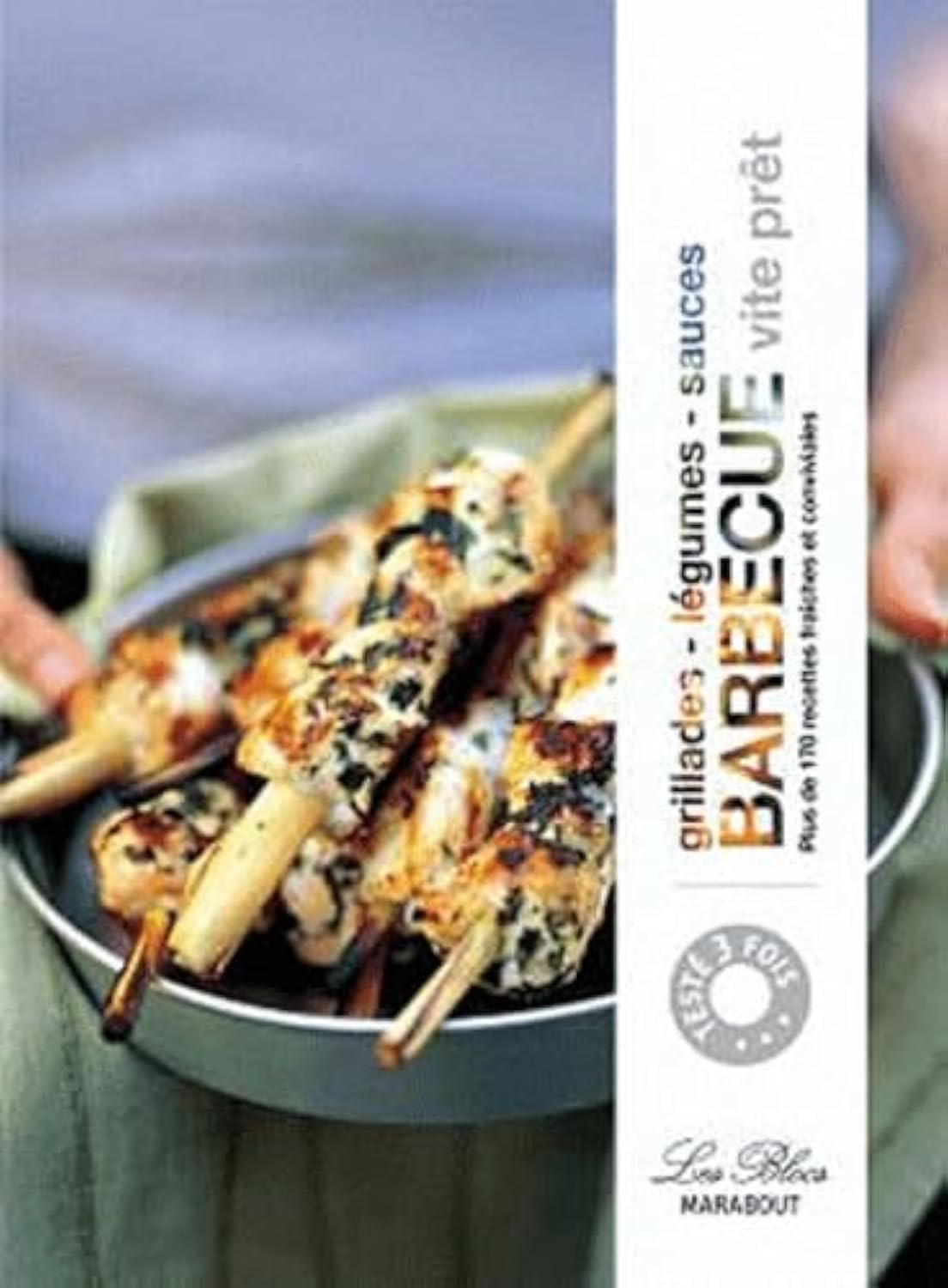 Barbecue entre amis: Grillades, accompagnements, sauces book