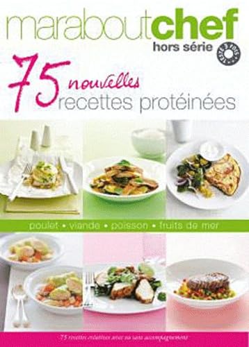 75 nouvelles recettes protéinées book