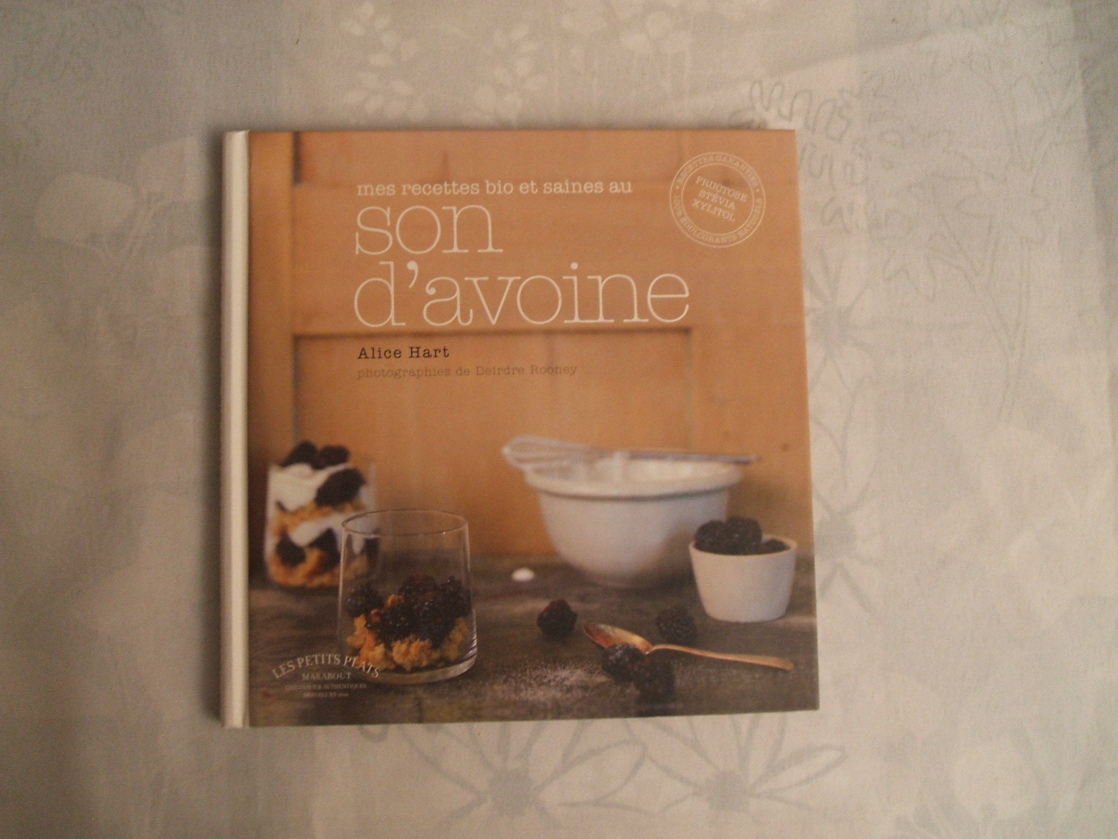 Mes recettes bio et saines au son d'avoine book
